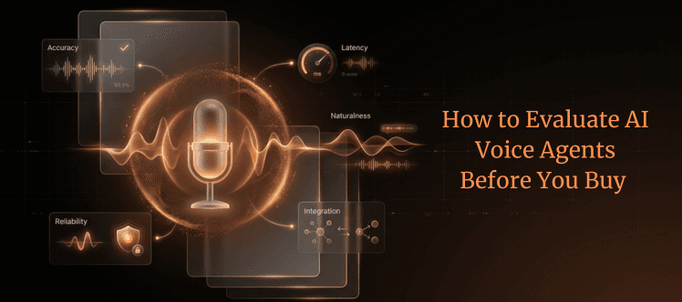 How to Evaluate AI Voice Agents Before You Buy